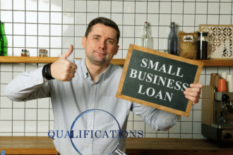 Small Business Loan Qualification and Benefits